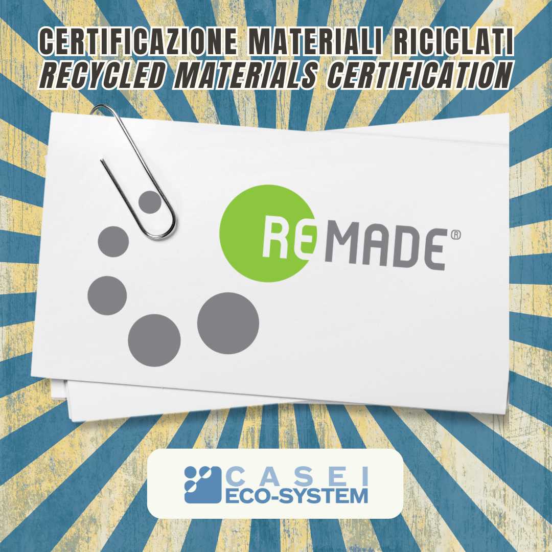 Certificzionedei materiali riciclati, perchè abbiamo scelto REMADE